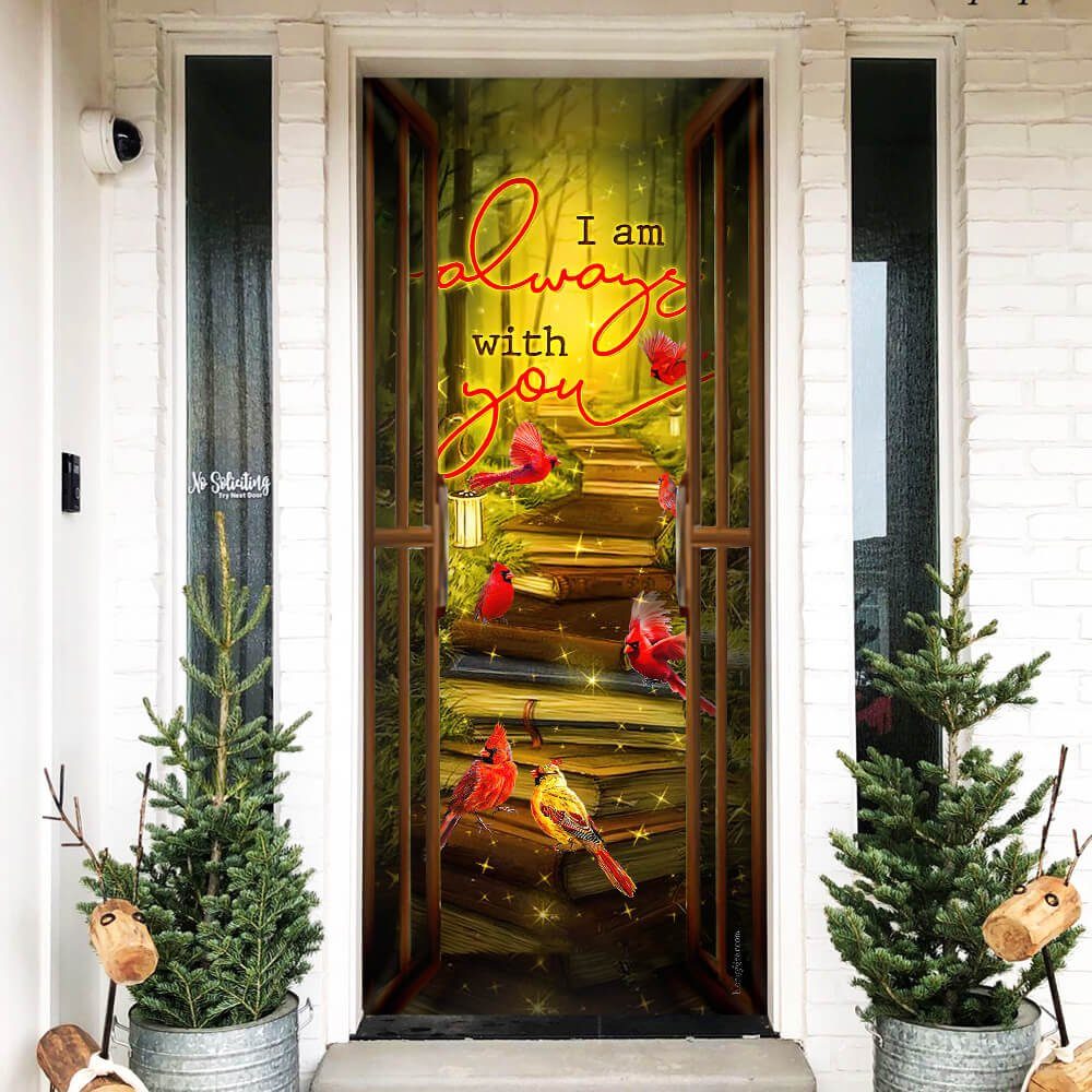 Cardinal Door Cover I'm Always NTT156D