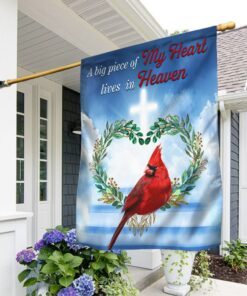 Cardinal Flag, A Big Piece Of My Heart Lives In Heaven QNV26F