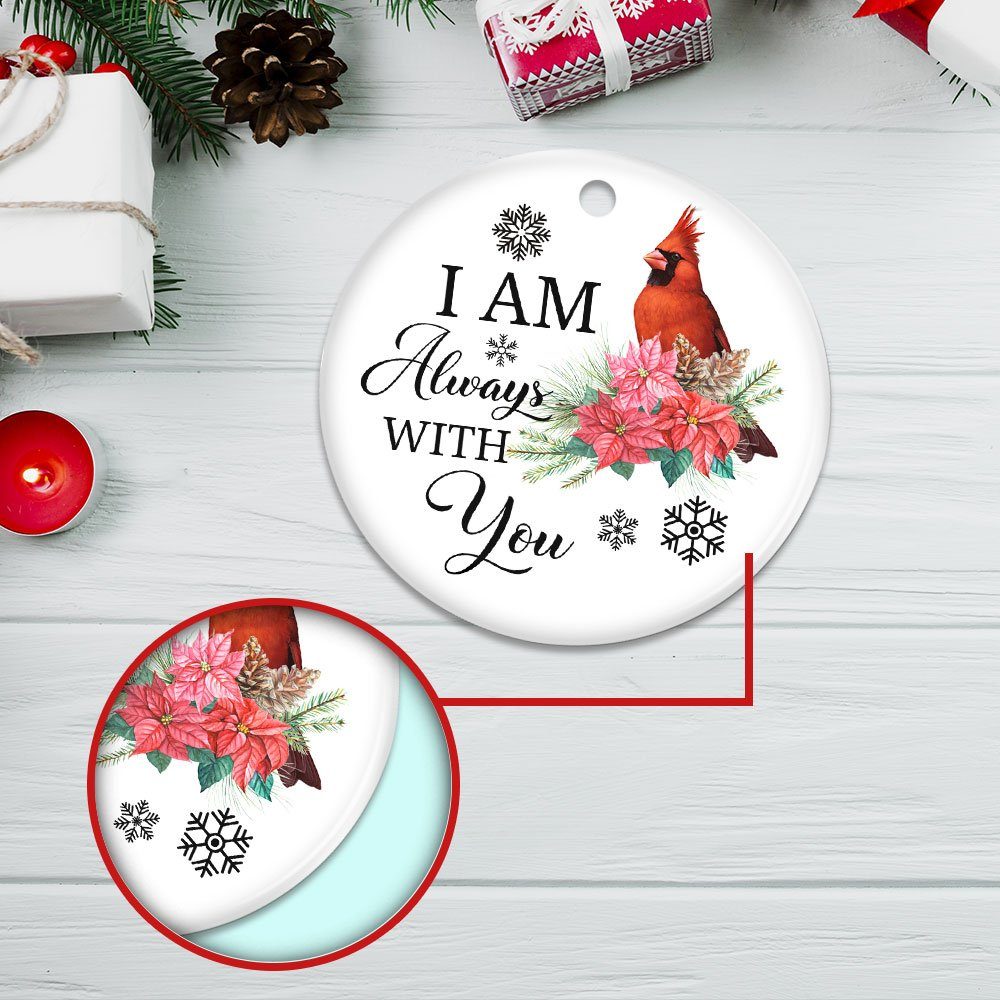 Cardinal Ornament, I Am Always With You Memorial Ornament, Christmas In Heaven, Remembrance Gift, Cardinal Memorial Christmas Ornament TQN531Ov3 - Image 2
