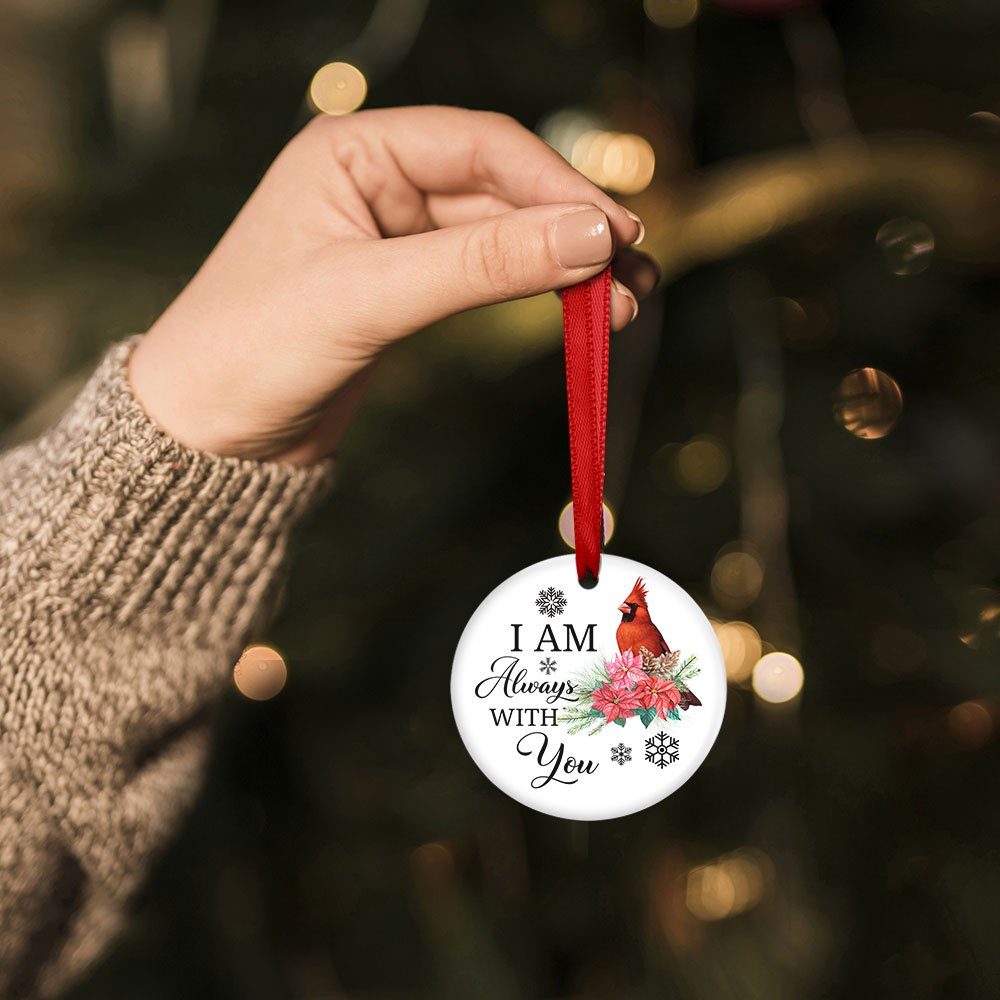 Cardinal Ornament, I Am Always With You Memorial Ornament, Christmas In Heaven, Remembrance Gift, Cardinal Memorial Christmas Ornament TQN531Ov3 - Image 4