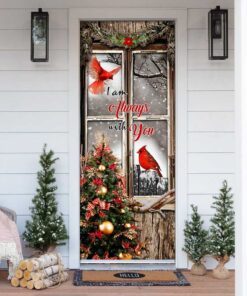 Cardinals. I Am Always With You Door Cover
