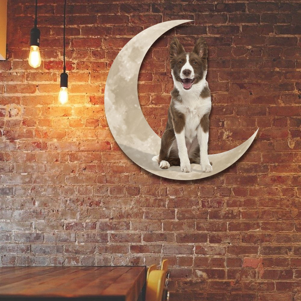 Chocolate Border Collie Dog And Moon Hanging Metal Sign QNK879MSv11b - Image 3