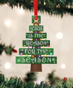 Christian Christmas Ornaments - Jesus Is The Reason For The Season - Family Religious Gifts - Christian Decorations For Home, Religious Decor - Christian Friend Christmas Ornaments Gifts, Custom Shaped Ornament BNN526O
