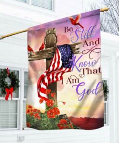 Christian Cross. Be Still And Know That I Am God Flag