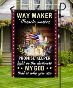 Christian Cross American Flag Way Maker Miracle Worker My God That Is Who You Are Flag MLN1570F