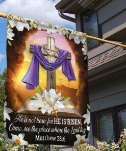 christian easter flag he is not here for he is risen, as he said ddh3328f 8730