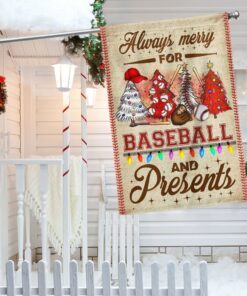 Christmas Baseball Flag Always Merry For Baseball And Present LNT684F
