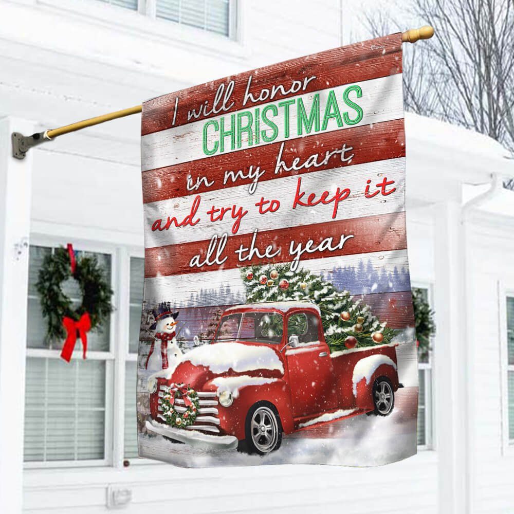Christmas Red Truck Flag I Will Honor Christmas In My Heart, And Try To Keep It All The Year TTV399F - Image 2