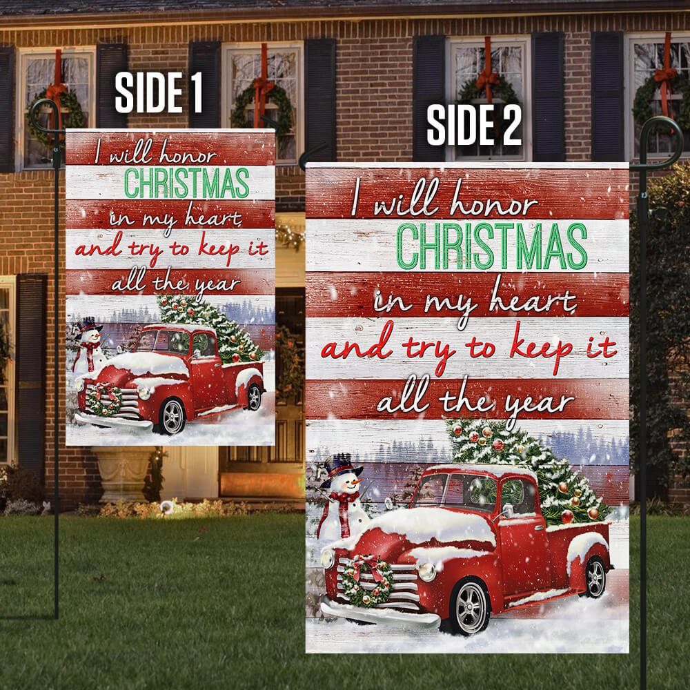 Christmas Red Truck Flag I Will Honor Christmas In My Heart, And Try To Keep It All The Year TTV399F - Image 6