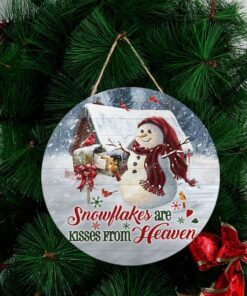 Christmas Round Wooden Sign Snowflakes Are Kisses From Heaven DDH2914WD