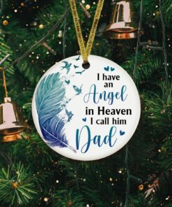 dad in heaven ornament i have an angel in heaven i call him dad tqn554ov1 1938