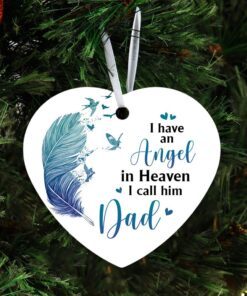 dad in heaven ornament i have an angel in heaven i call him dad tqn554ov1 2053