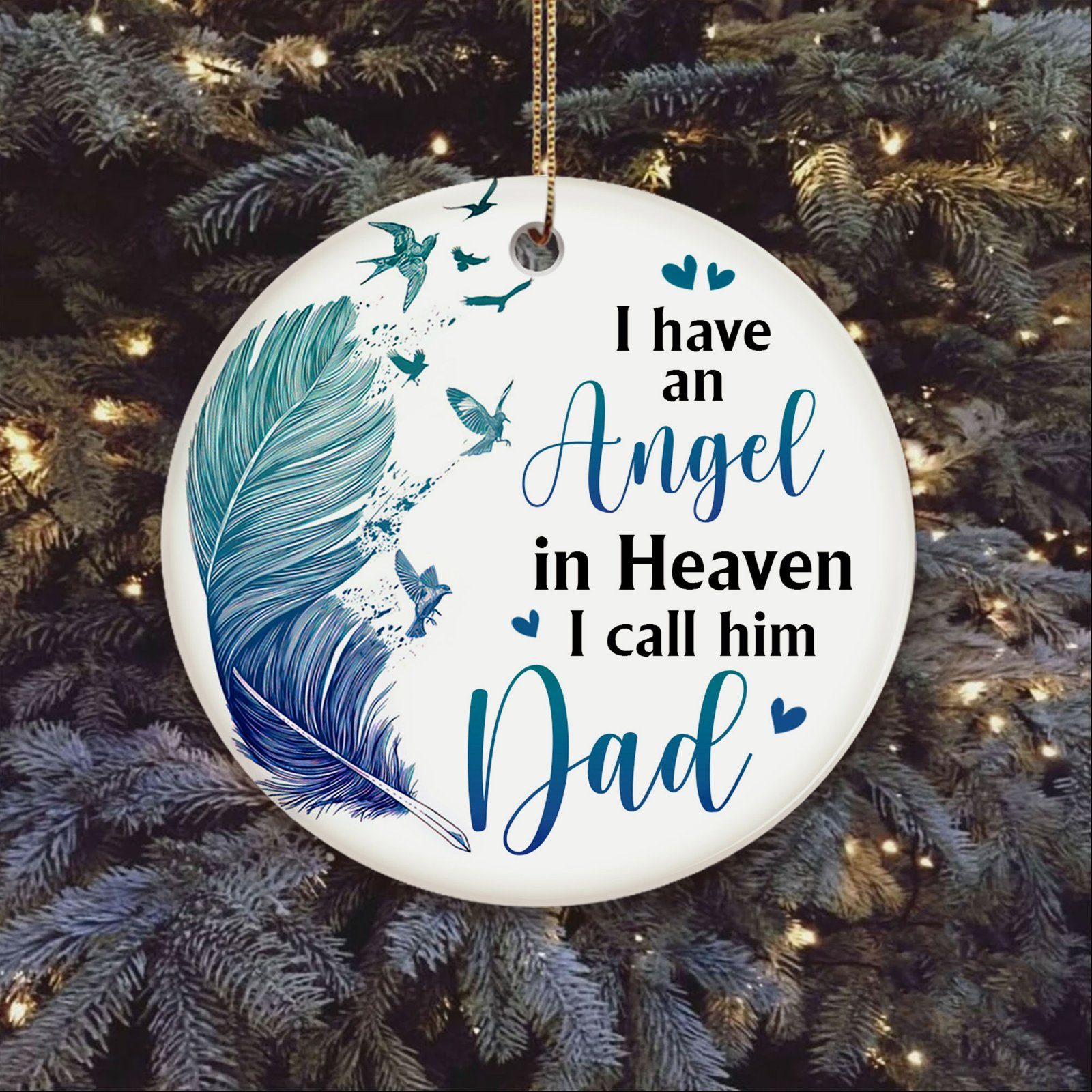 Dad In Heaven Ornament I Have An Angel In Heaven I Call Him Dad TQN554Ov1 - Image 3