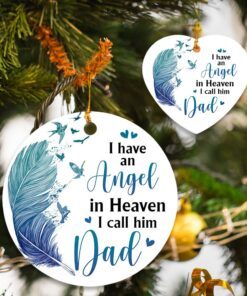 Dad In Heaven Ornament I Have An Angel In Heaven I Call Him Dad TQN554Ov1