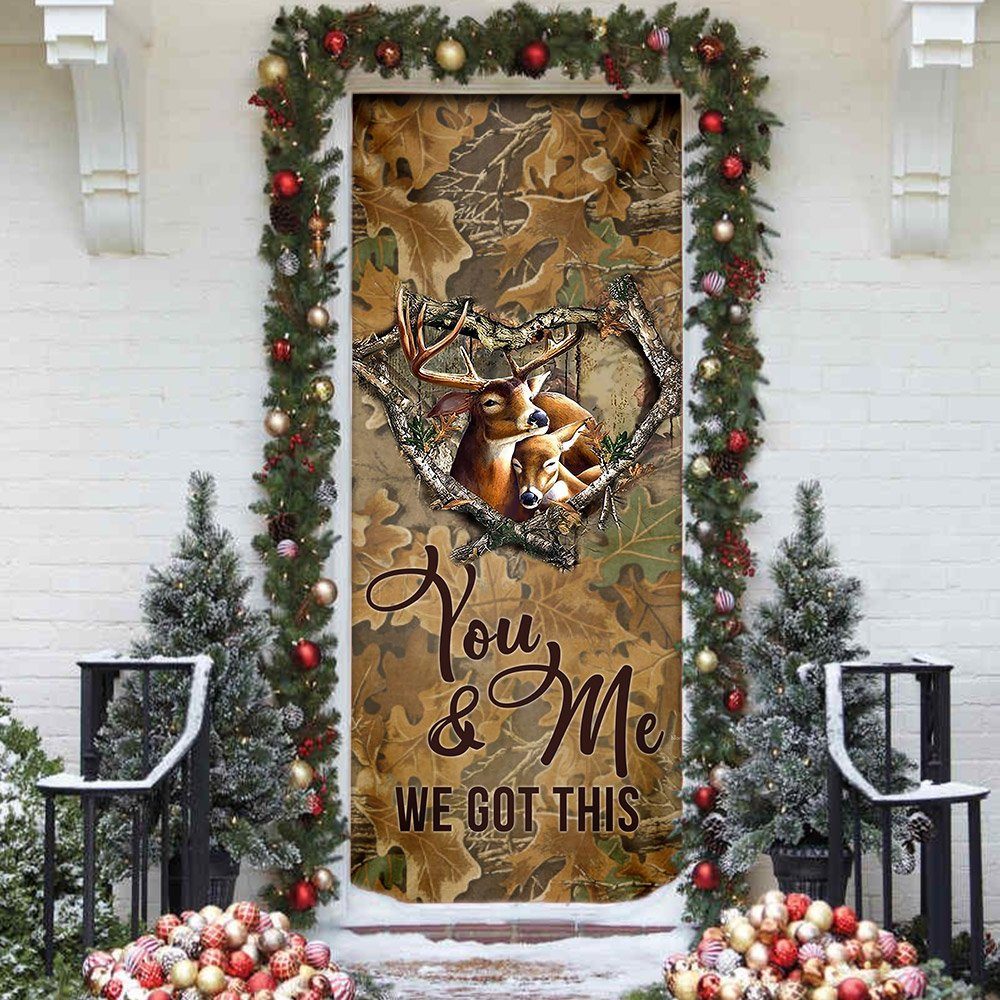 Deer Couple You And Me We Got This Door Cover - Image 4