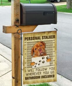dogue de bordeaux personal stalker i will follow you wherever you go flag 1613