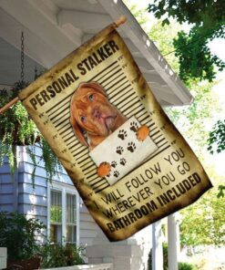 dogue de bordeaux personal stalker i will follow you wherever you go flag 5178