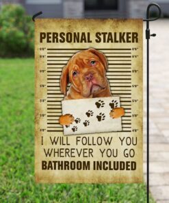 dogue de bordeaux personal stalker i will follow you wherever you go flag 8739
