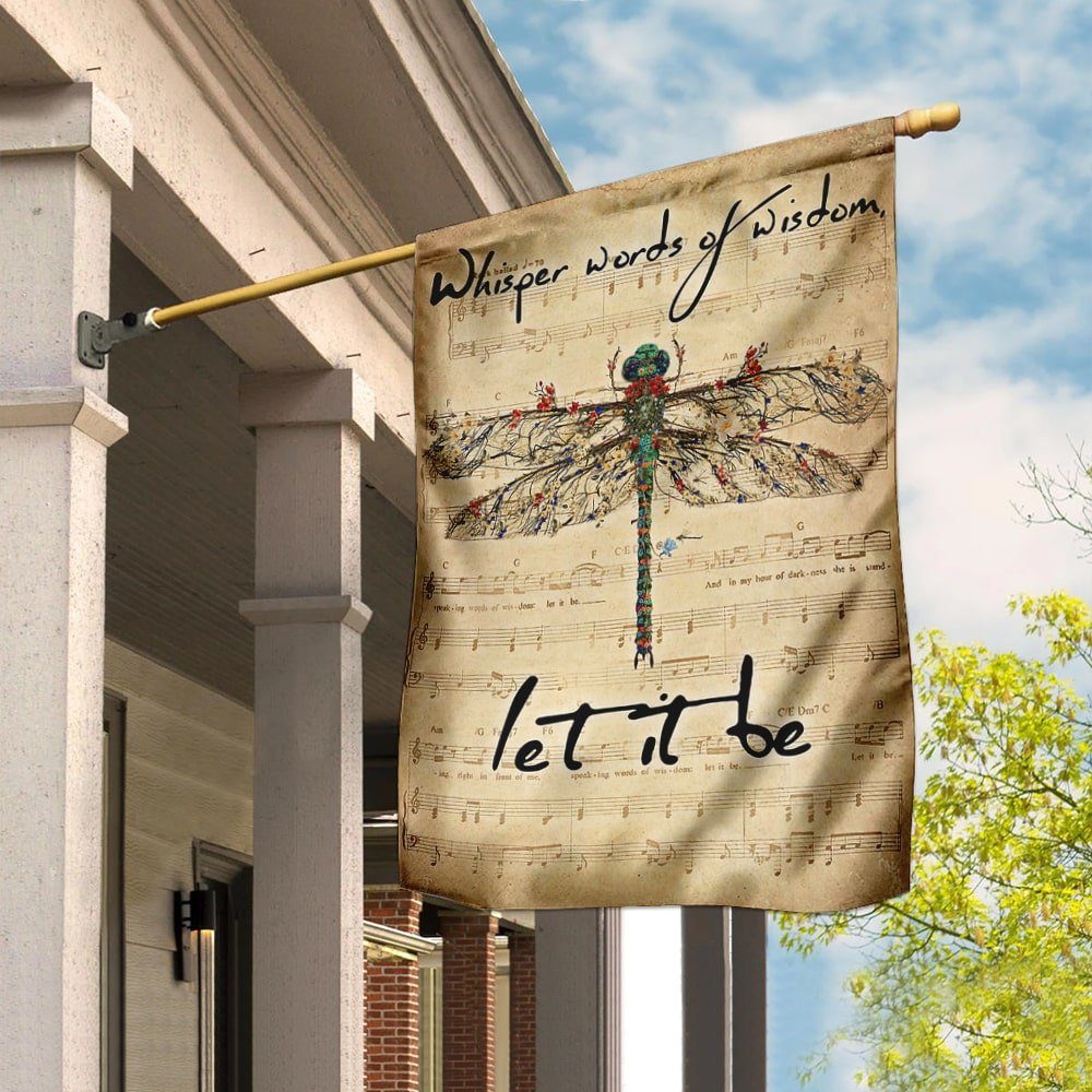 Dragonfly Whisper Words Of Wisdom Let It Be Flag