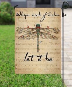 dragonfly whisper words of wisdom let it be flag 5820
