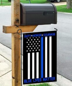 duty honor courage. the thin blue line flag 2587