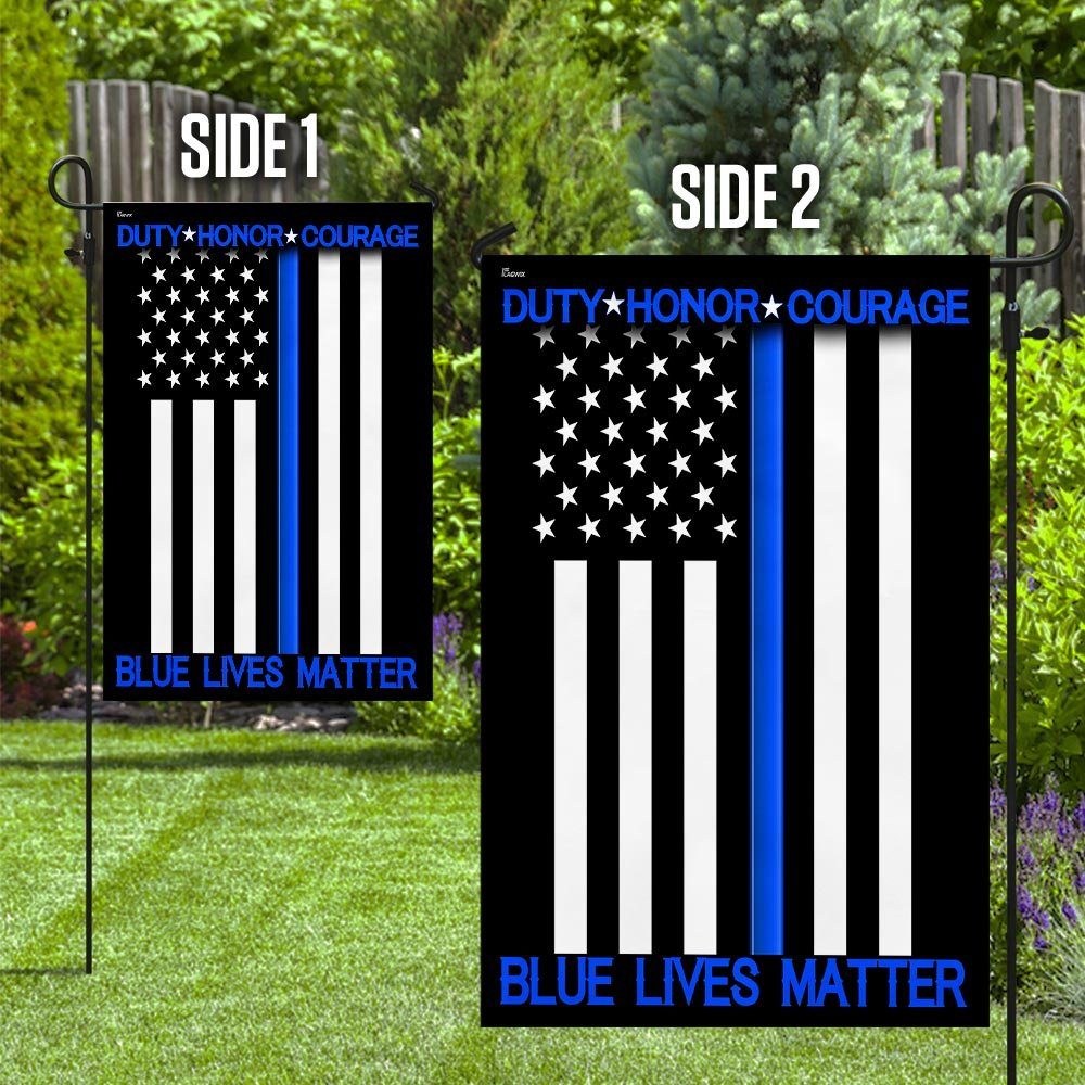 Duty - Honor - Courage. The Thin Blue Line Flag - Image 10