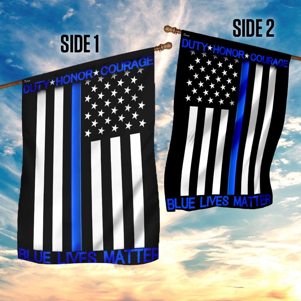 Duty - Honor - Courage. The Thin Blue Line Flag - Image 5