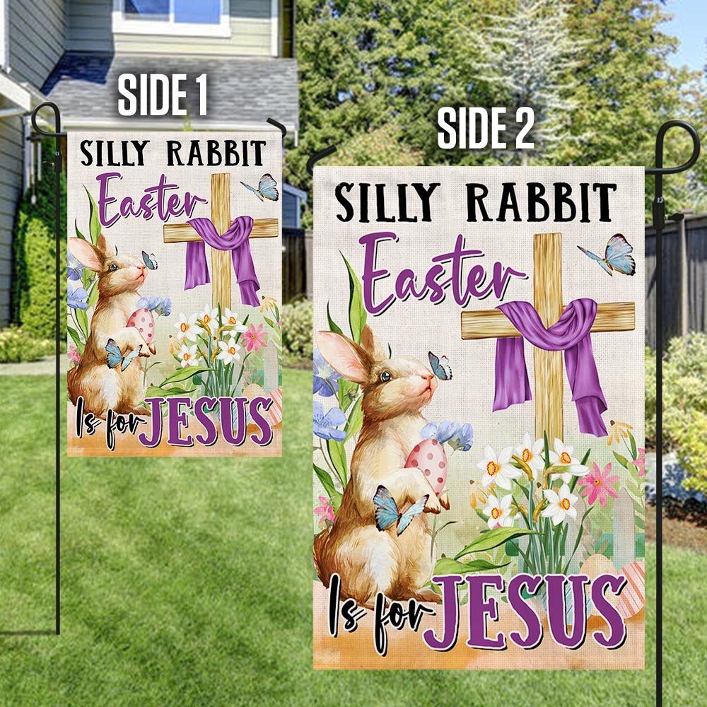 Easter Flag Silly Rabbit Easter Is For Jesus TQN1042F - Image 4