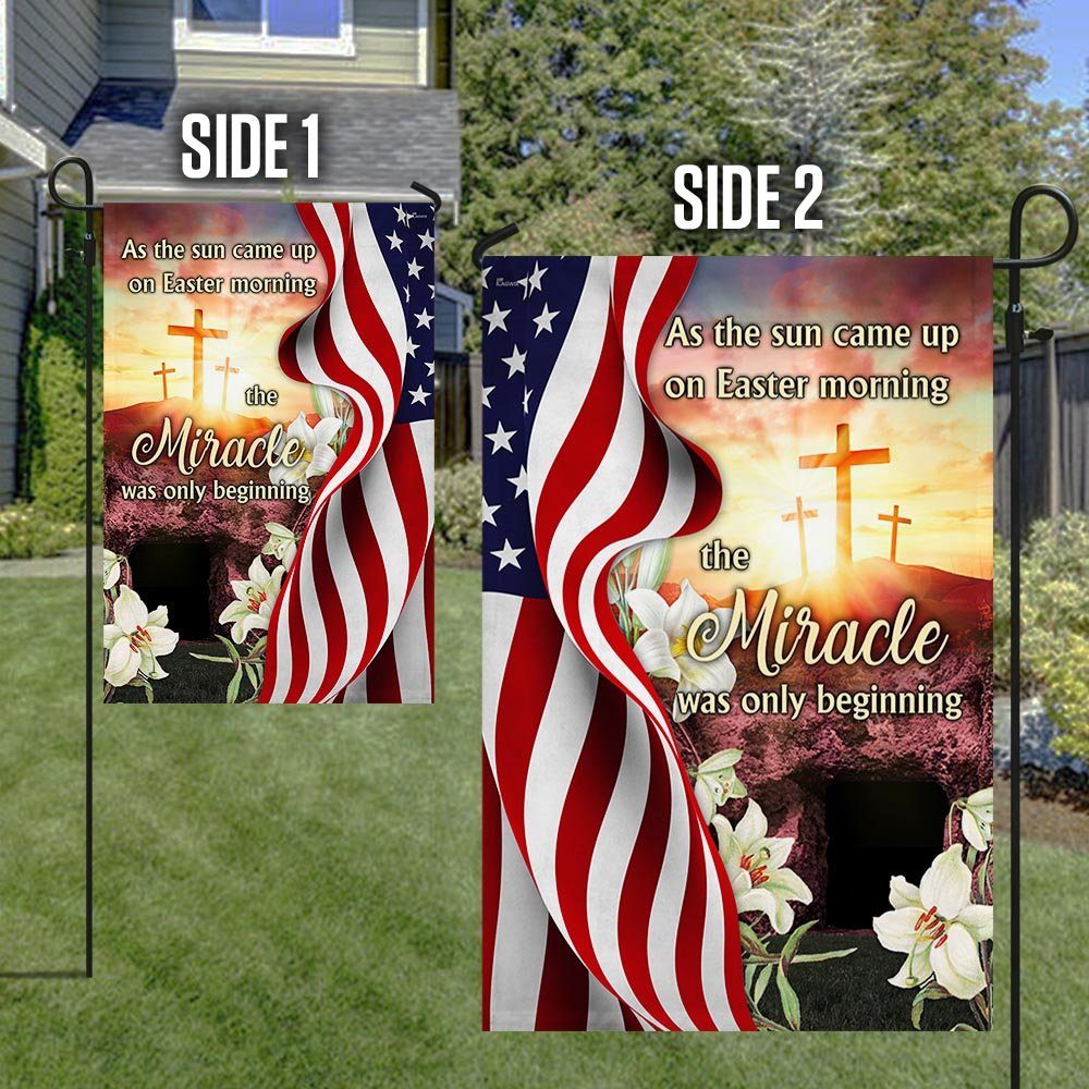 Easter Jesus Flag As The Sun Came Up On Easter Morning The Miracle Was Only Beginning MLN955F - Image 5