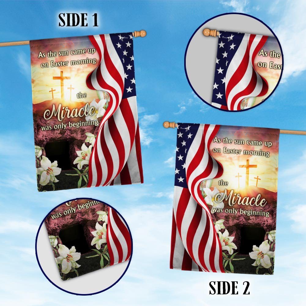 Easter Jesus Flag As The Sun Came Up On Easter Morning The Miracle Was Only Beginning MLN955F - Image 3