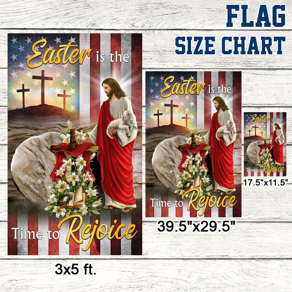 Easter Jesus Flag Easter Is The Time To Rejoice Flag MLN944F - Image 8