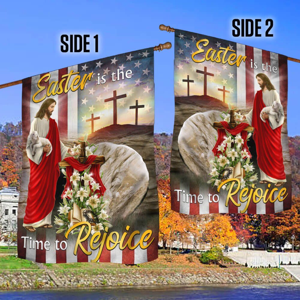 Easter Jesus Flag Easter Is The Time To Rejoice Flag MLN944F - Image 3