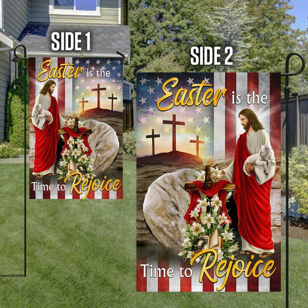 Easter Jesus Flag Easter Is The Time To Rejoice Flag MLN944F - Image 6