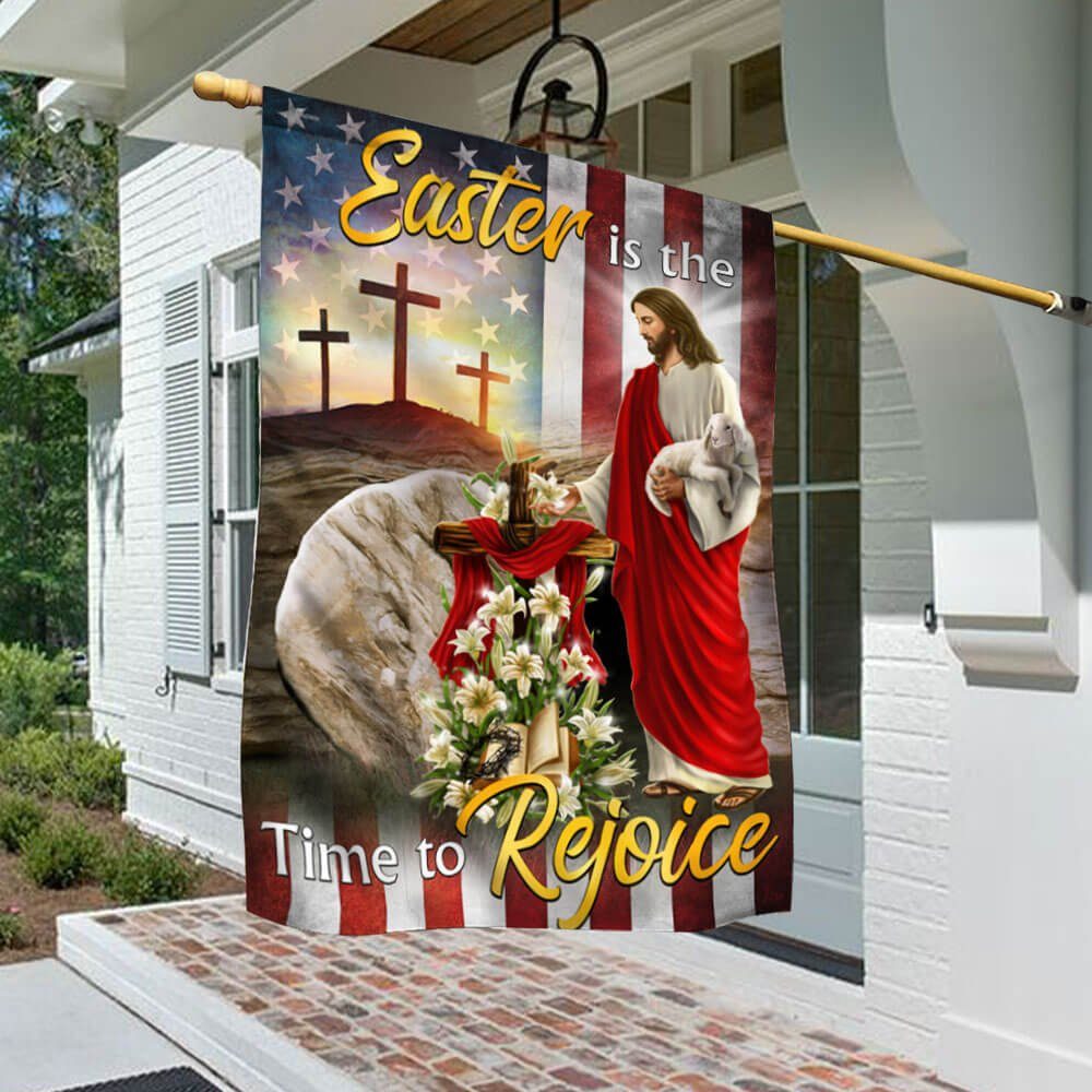 Easter Jesus Flag Easter Is The Time To Rejoice Flag MLN944F - Image 2