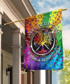 Every Little Thing Is Gonna Be Alright, Hippie  Flag