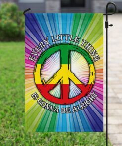 every little thing is gonna be alright hippie flag 1685
