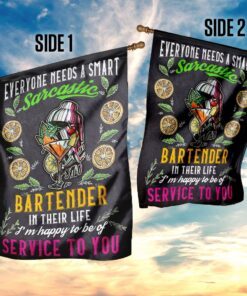 everyone needs a smart sarcastic bartender flag 8589