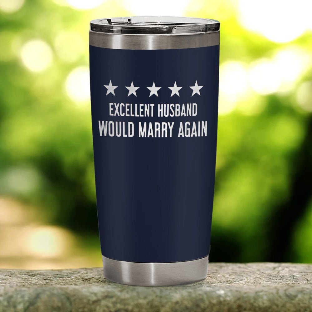 Excellent Husband Laser Engraved 20oz Tumbler Navy Color - Image 7