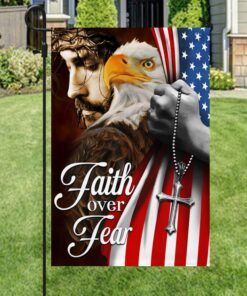 faith over fear, jesus christ american eagle flag tpt663f 5094