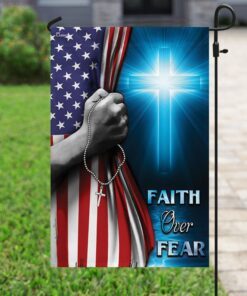faith over fear flag 6350
