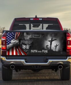 Faith Over Fear God Jesus Truck Tailgate Decal Sticker Wrap
