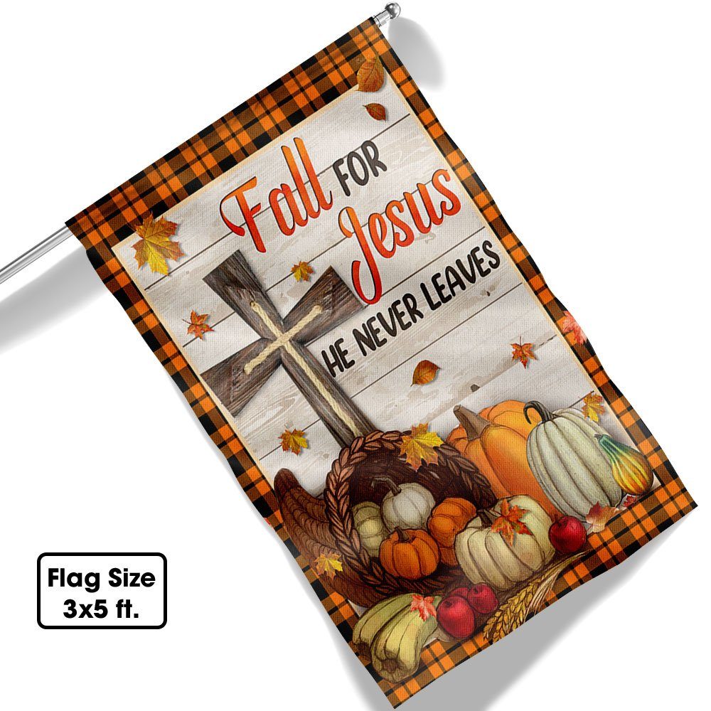 Fall Flag Fall For Jesus He Never Leaves Flag TQN437F - Image 6