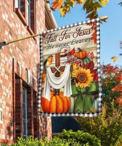 Fall Flag Fall For Jesus He Never Leaves Pumpkin Sunflower Bloom DDH2865Fv1