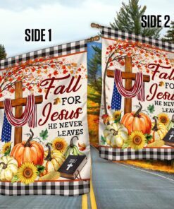 fall flag thanksgiving halloween fall for jesus he never leaves flag mln512f 6060