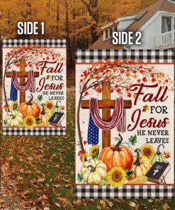 fall flag thanksgiving halloween fall for jesus he never leaves flag mln512f 7462