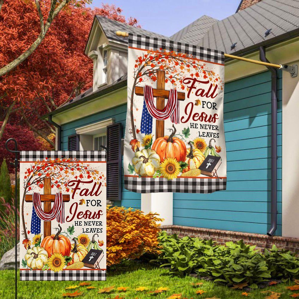 Fall Flag Thanksgiving Halloween Fall For Jesus He Never Leaves Flag MLN512F - Image 4