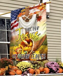 Fall For Jesus He Never Leaves Christian Lover Flag BNN493F