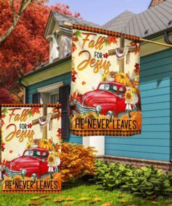 fall for jesus he never leaves halloween thanksgiving flag tpt325f 2490