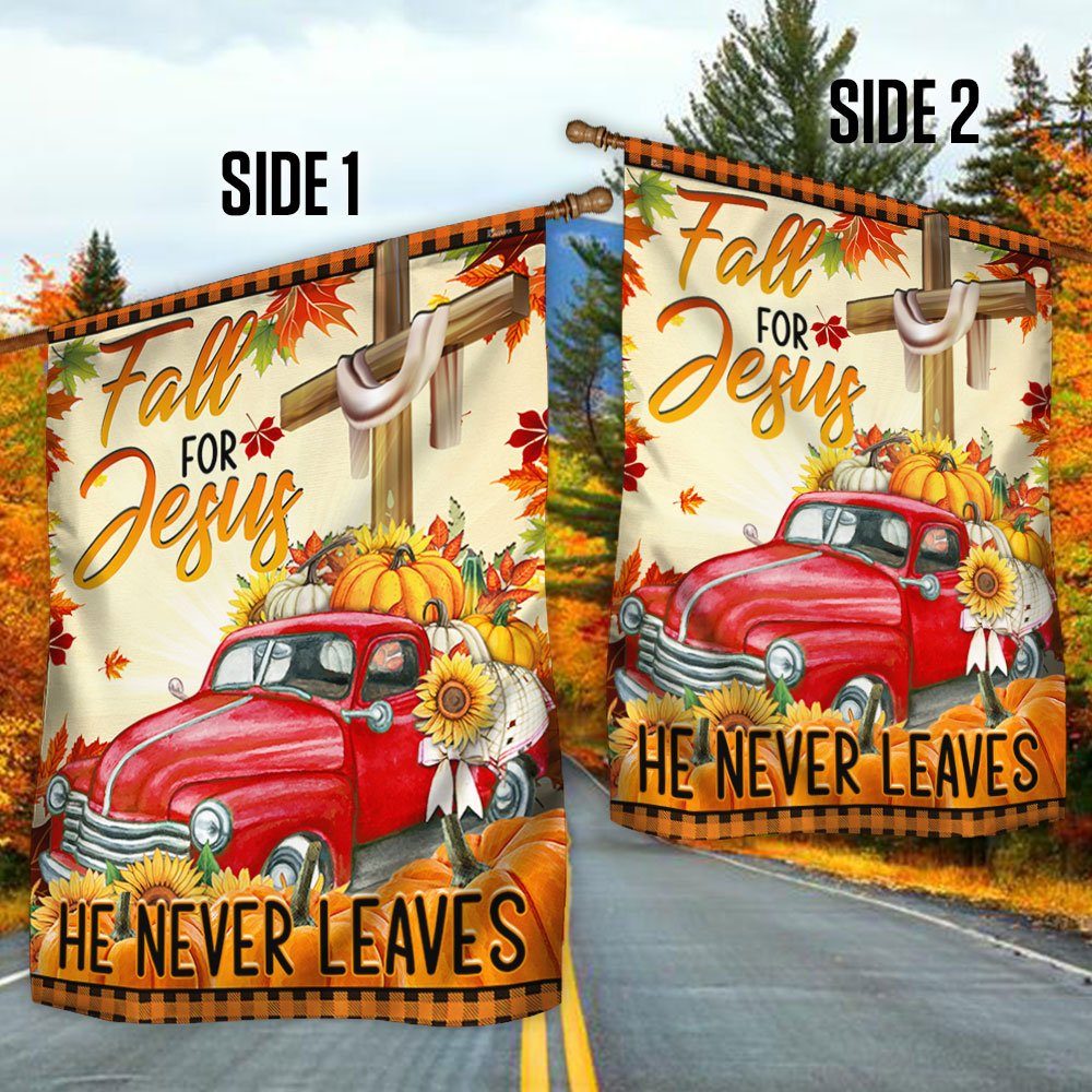 Fall For Jesus He Never Leaves Halloween Thanksgiving Flag TPT325F - Image 3