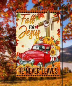 fall for jesus he never leaves halloween thanksgiving flag tpt325f 6833